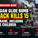 Russian Glide Bomb Attack Kills 15 in Ukraine, Including Three Children