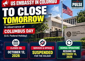 🇺🇸 US EMBASSY IN COLOMBO TO CLOSE TOMORROW